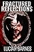 Fractured Reflections