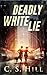 Deadly White Lie