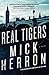 Real Tigers (Slough House, #3)