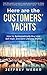 Here Are the Customers' Yachts: How to Systematically Buy Low, Sell High, and Earn Lifetime Profits