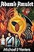 Adam's Amulet