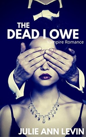 The Dead I Owe: Paranormal Romance (Kindle Edition)