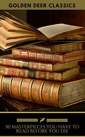50 Masterpieces you have to read before you die, vol 3 (Kindle Edition)