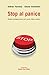 Stop al panico. Terapia strategica breve per paura, fobie e panico (Italian Edition)