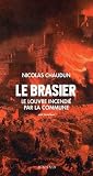 Le Brasier : le Louvre incendié par la Commune