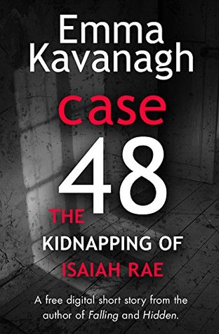 Case 48: The Kidnapping of Isaiah Rae