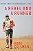 A Rebel and a Runner