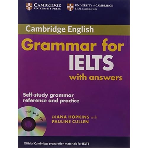 Cambridge Grammar For Ielts With Answers And Audio Cd By Diana Hopkins