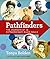 Pathfinders: The Journeys o...