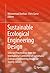 Sustainable Ecological Engineering Design: Selected Proceedings from the International Conference of Sustainable Ecological Engineering Design for Society (SEEDS)