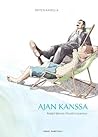 Ajan kanssa – kesäni Marcel Proustin seurassa by Petteri Kantola