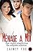 Ménage a Moi – The Right Me...