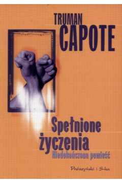 Spełnione życzenia. Niedokończona powieść