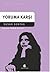 Yoruma Karşı by Susan Sontag