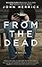 From the Dead