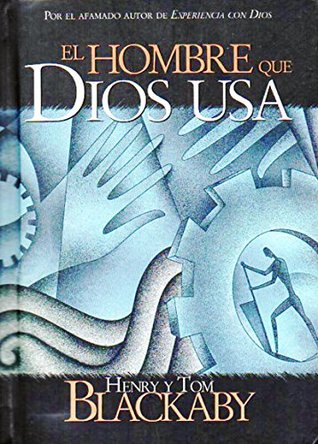 El Hombre Que Dios Usa/The Man God Uses