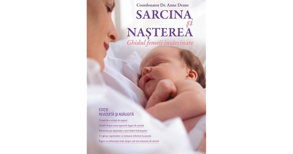 Sarcina și Nașterea Ghidul Femeii Insărcinate By Anne Deans
