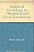 Industrial Psychology: Its Theoretical and Social Foundations