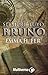 Siempre tuyo, Bruno (Spanish Edition)