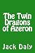 The Twin Dragons of Azeron