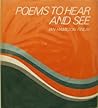 Poems to Hear and See