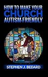 How to Make Your Church Autism-Friendly