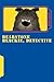 Bearstone Blackie, Detective