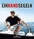 Einhandsegeln (German Edition)
