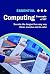 Essential Computing: Concepts of ICT