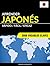 Aprender Japonés - Rápido / Fácil / Eficaz: 2000 Vocablos Claves (Spanish Edition)