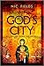 God's City: Byzantine Constantinople
