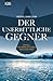 Der unerbittliche Gegner (Ein Fall für Ingrid Nyström und Stina Forss, #5)
