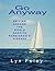 Go Anyway by Lyn Foley