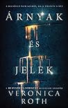 Árnyak és jelek by Veronica Roth