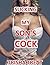 Sucking My Son's Cock: (Mother Son Taboo Incest Forbidden Blowjob Cougar MILF Drunk Sex Erotica)