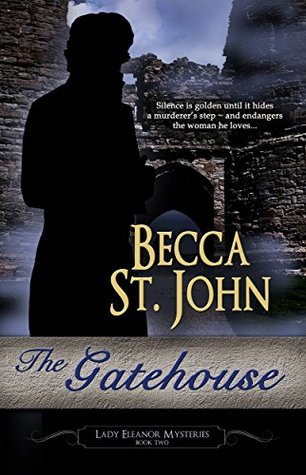 The Gatehouse (Lady Eleanor #2)