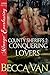 Conquering Lovers (County Sheriffs, #2)