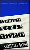 Terminal Human Velocity by Christina Olson