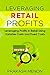 Leveraging Retail Profits: Leveraging profits in retail using variable costs & fixed costs