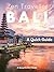 BALI - Zen Traveller by Gundi Gabrielle