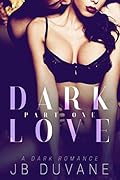 Dark Love: Part One