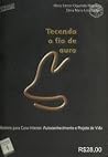Tecendo o fio de ...