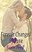 Forever Changed by Love: A ...
