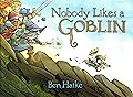 Nobody Likes a Goblin 