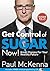 GET CONTROL OF SUGAR NOW!