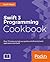 Swift 4 Programming Cookbook by Keith Moon