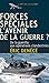 Forces spéciales, l'avenir de la guerre ? by Eric Denécé