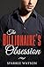 The Billionaire's Obsession by Sparkle Watson