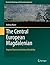 The Central European Magdalenian: Regional Diversity and Internal Variability (Vertebrate Paleobiology and Paleoanthropology)