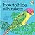 How to Hide a Parakeet & Other Birds